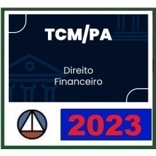 TCM PA - Isolada - Direito Financeiro (CERS 2023)